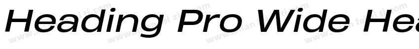 Heading Pro Wide Hea字体转换